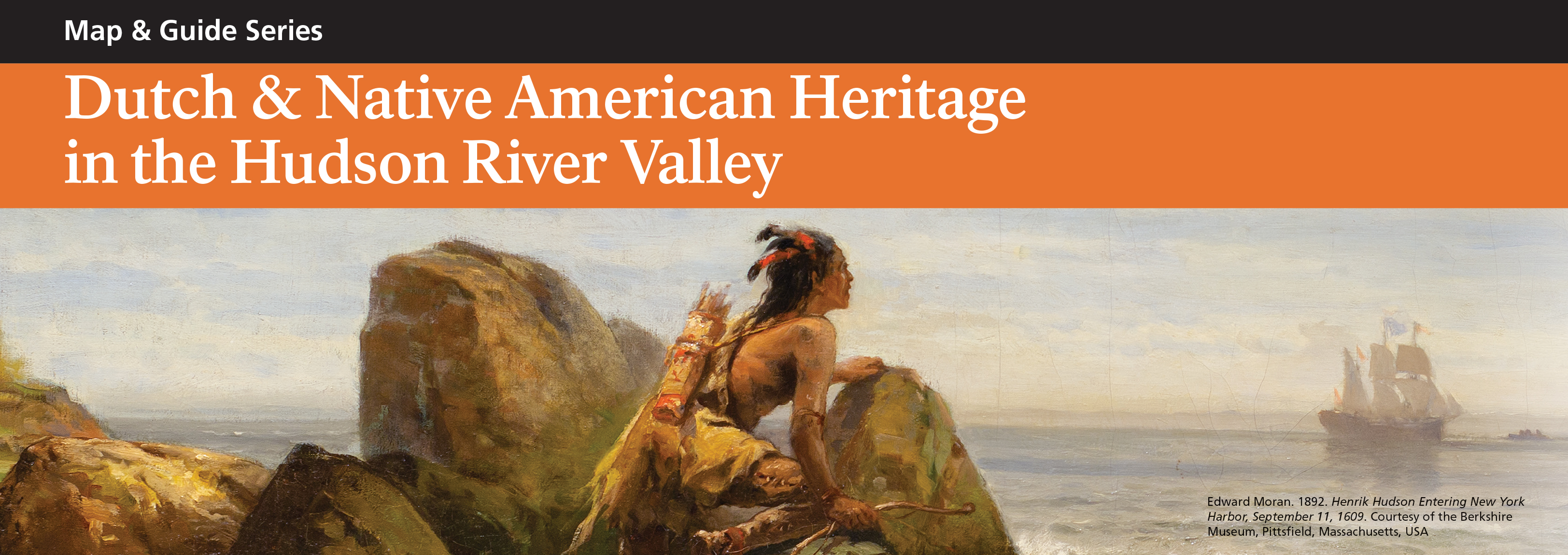 Dutch and Native American Heritage in the Hudson River Valley