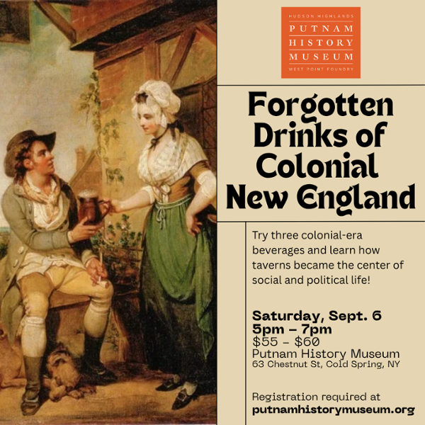 Forgotten Drinks of Colonial New England at Putnam History Museum ...